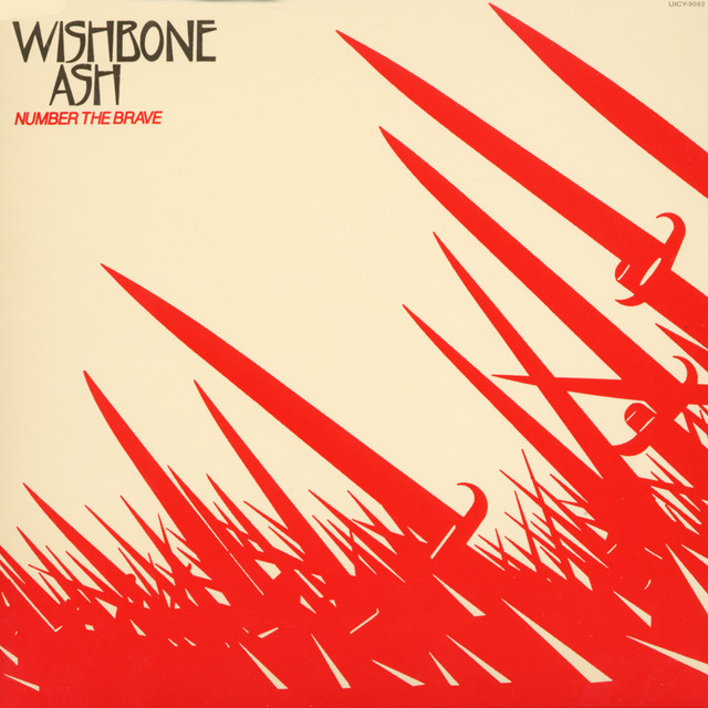 Number The Brave - Album by Wishbone Ash | Spotify