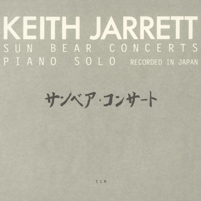 Sun Bear Concerts - Album by Keith Jarrett | Spotify