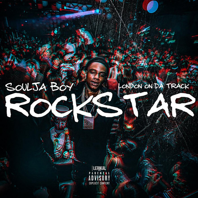 Rockstar - song and lyrics by Soulja Boy | Spotify
