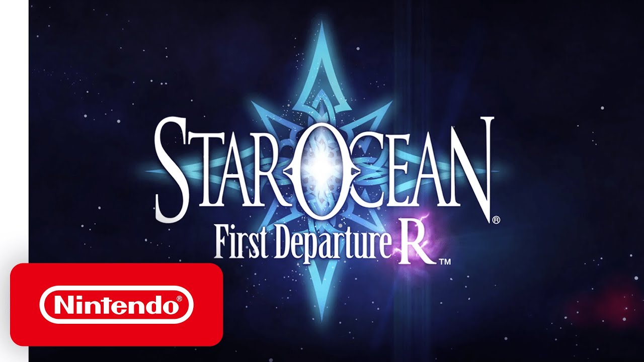 STAR OCEAN First Departure R - Launch Trailer - Nintendo Switch