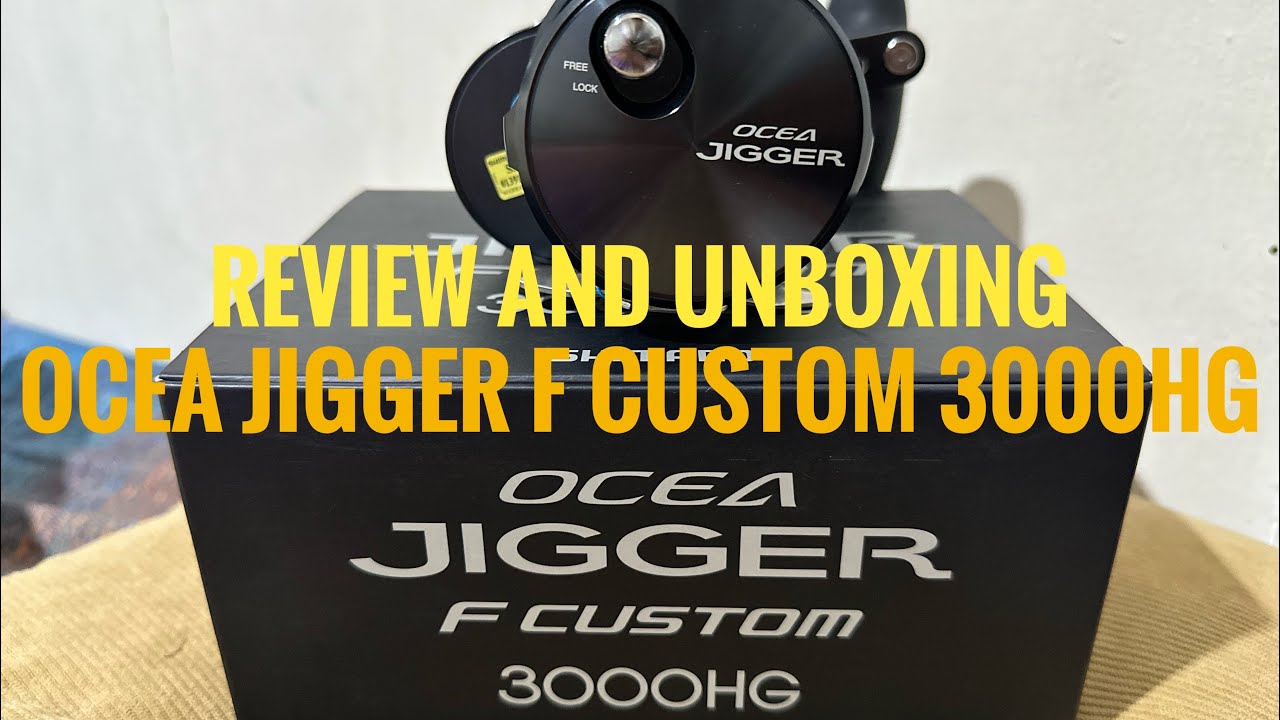 Ocea Jigger F Custom 3000HG Review and unboxing #oceajigger - YouTube