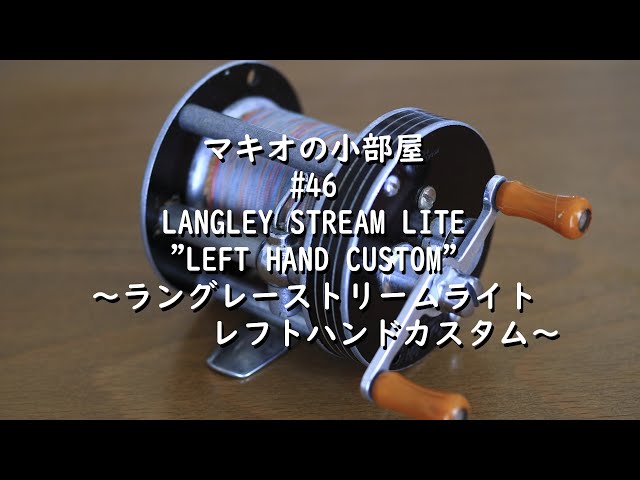 ビンテージリール】#46 LANGLEY STREAM LITE LEFT HAND CUSTOM