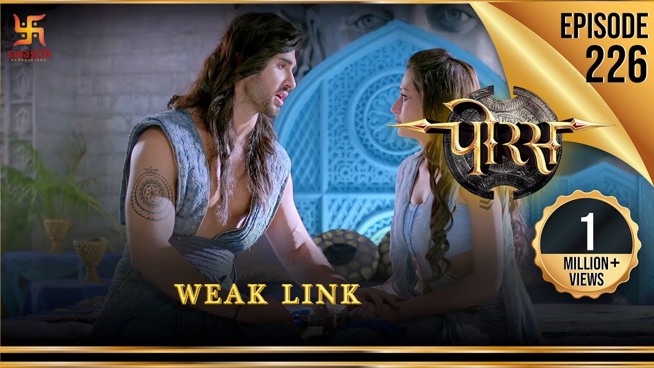 Porus | Episode 226 | Weak Link | शत्रु की कमजोर