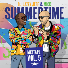 Stream mickbrooklyn | Listen to Summertime Mixtapes playlist