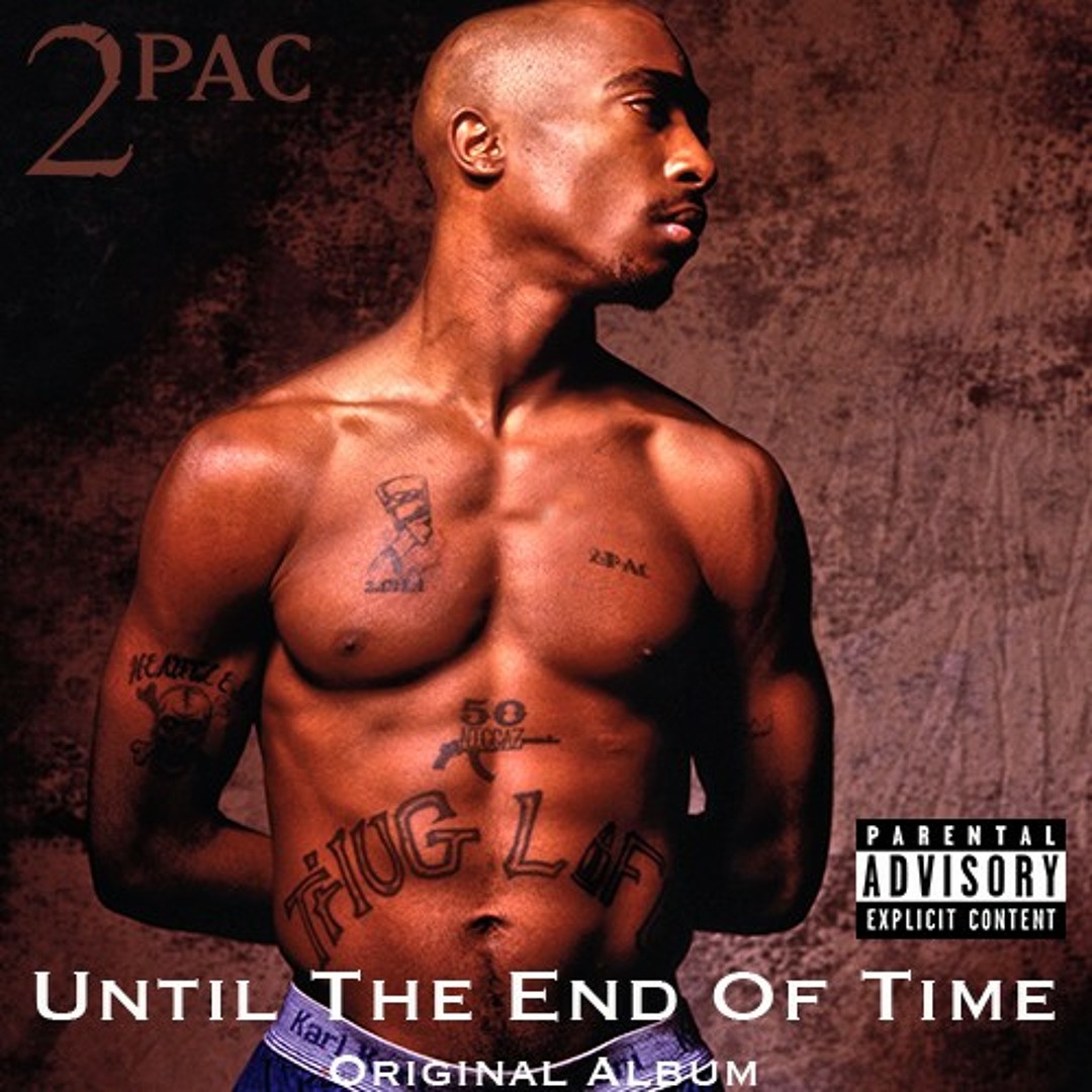 Stream 2Pac - Until The End Of Time (Original Version) by 2Pac
