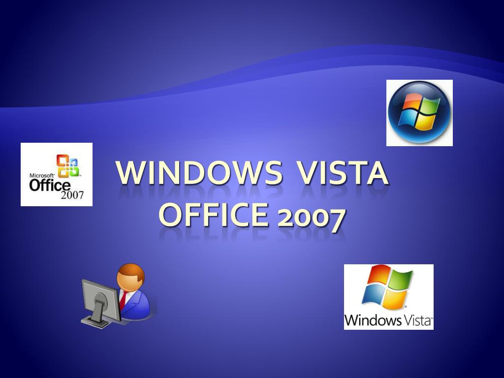 PPT - Windows Vista Office 2007 PowerPoint Presentation, free