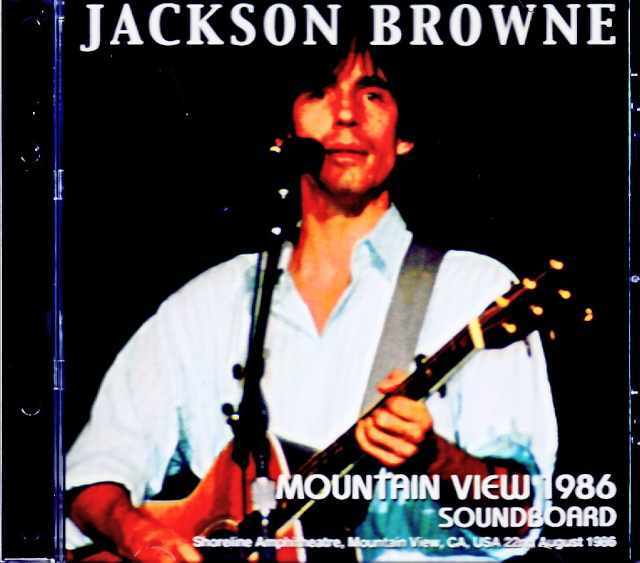 Jackson Browne ジャクソン・ブラウン/CA,USA 08.22.1986 Soundboard