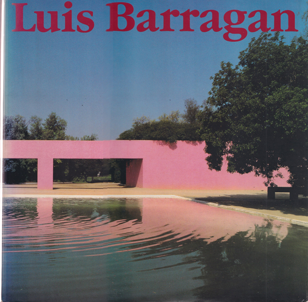 古書古本 Totodo：Luis Barragan ルイス・バラガンの建築 (TOTO出版)