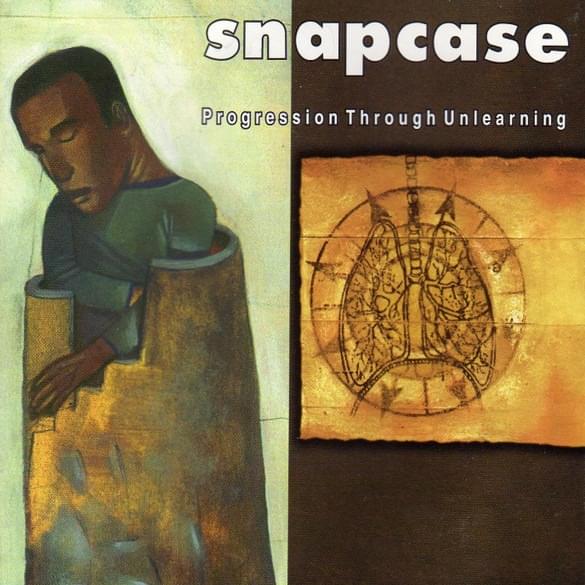Snapcase - Progression Through Unlearning Lyrics and Tracklist