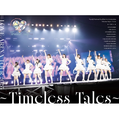 LOVE ARENA TOUR 2025「～Timeless Tales～」【初回生産限定盤＜TYPE-A