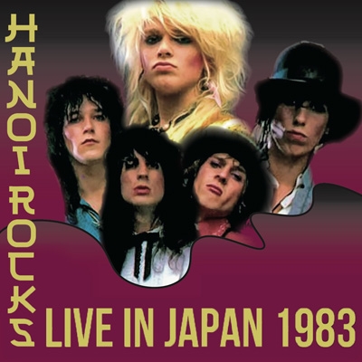 Live In Japan 1983 : Hanoi Rocks | HMV&BOOKS online - IACD11657
