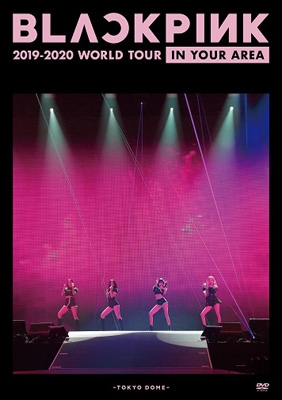 BLACKPINK 2019-2020 WORLD TOUR IN YOUR AREA -TOKYO DOME-(DVD