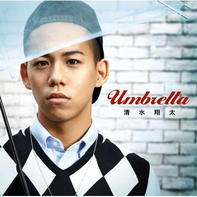 Umbrella : 清水翔太 | HMV&BOOKS online - SRCL-6910