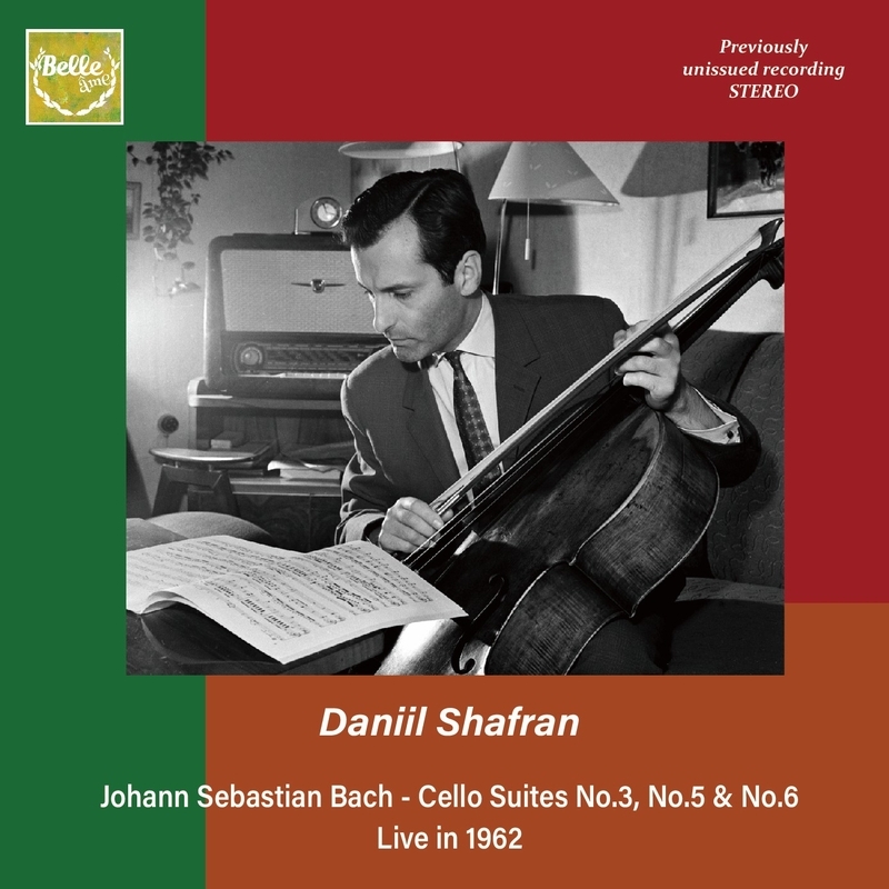 Cello Suites Nos.3, 5, 6 -Live in Havana 1962 Stereo : Daniil