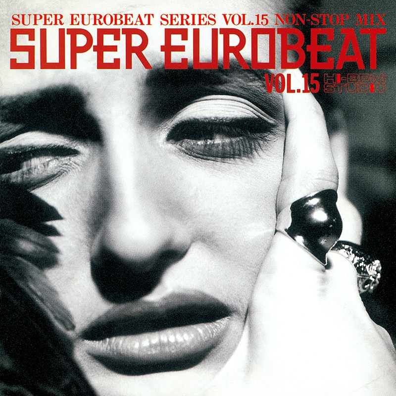 SUPER EURO BEAT VOL.15 - DISCOGRAPHY | HI-BPM STUDIO -SUPER EUROBEAT-