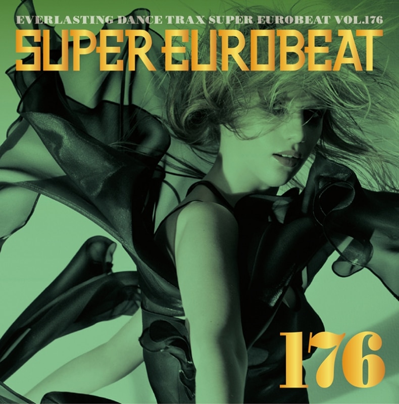 SUPER EUROBEAT VOL.176(2CD) | リリース | エイベックス・ポータル