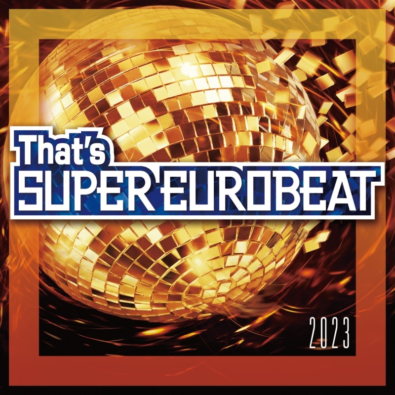 SUPER EUROBEAT | アーティスト・作品 | エイベックス・ポータル