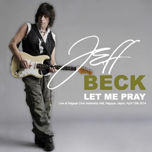 JEFF BECK / LET ME PRAY （2CD-R） - Hard Rock/Heavy Metal CD/DVD