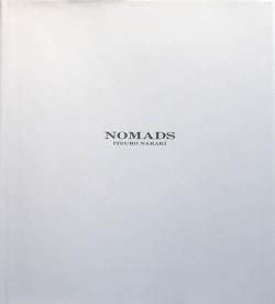 NOMADS ITSURO NARAKI 楢木逸郎写真集 - 古本買取 2手舎/二手舎