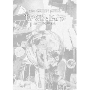 Mrs. GREEN APPLE The White Lounge in CINEMA＜通常盤＞ DVD