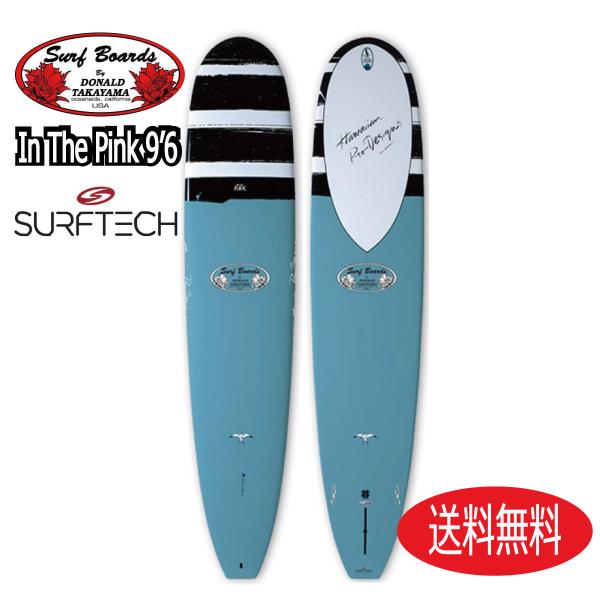 ドナルドタカヤマ HPD In The Pink 9'6 SURFTECH / ドナルドタカヤマ