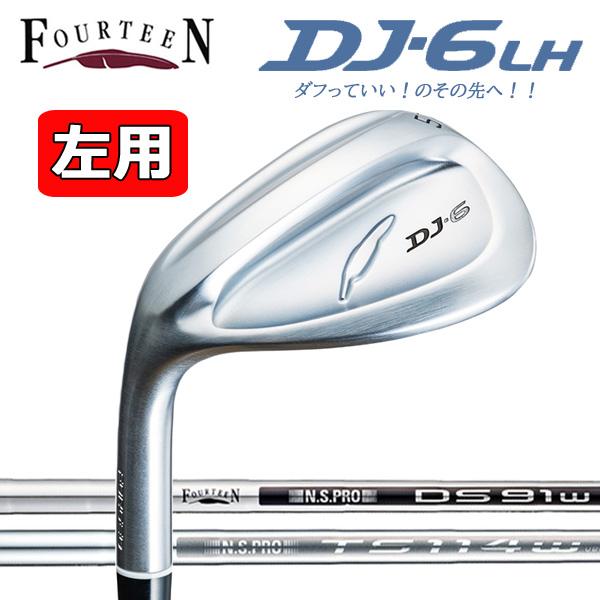DJ FOURTEEN フォーティーン DJ-6 (左用)レフト ウェッジ （DS-91w・TS