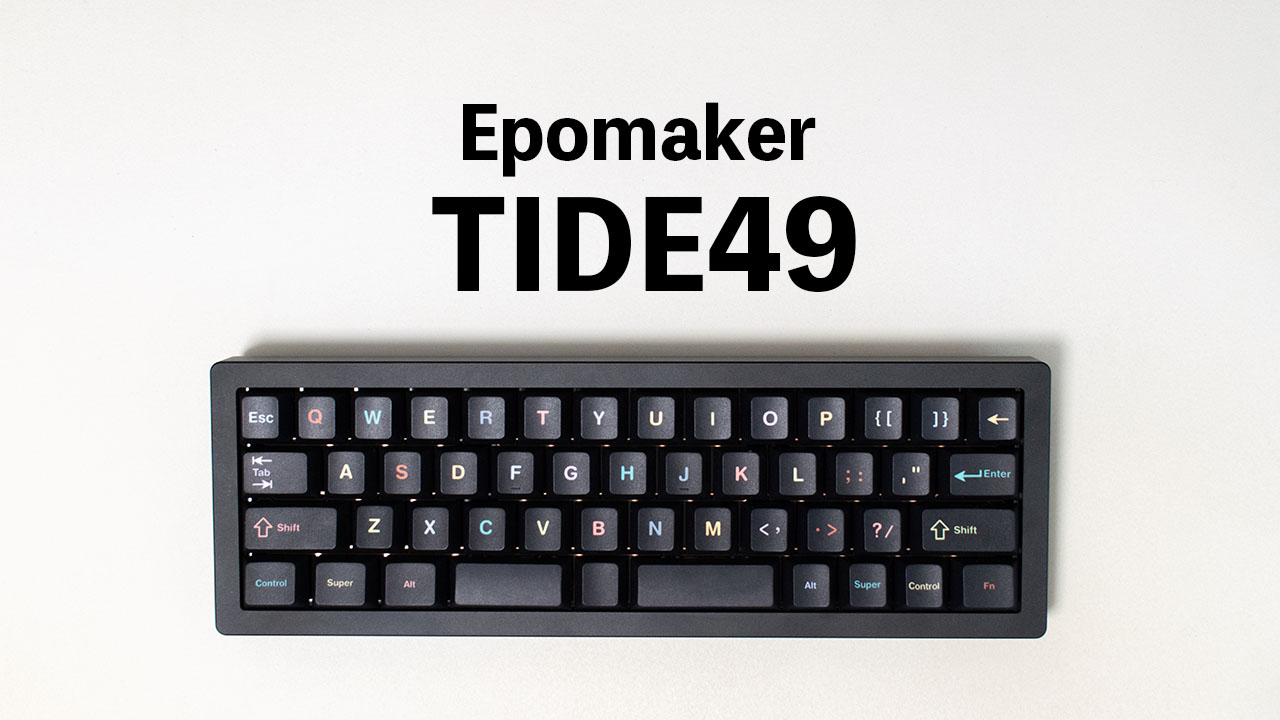Epomaker TIDE49 レビュー。ずっしり重めの、ちょっとリッチな40