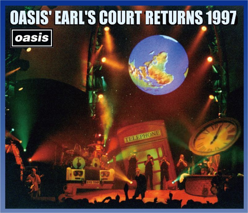 オアシス / 1995年9月25-27日 アールズコート3連続公演完全収録