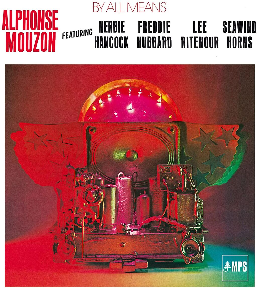 □ BY ALL MEANS ／ ALPHONSE MOUZON : Light Mellow on the web