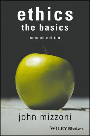 Ethics: The Basics, 2nd Edition | Wiley