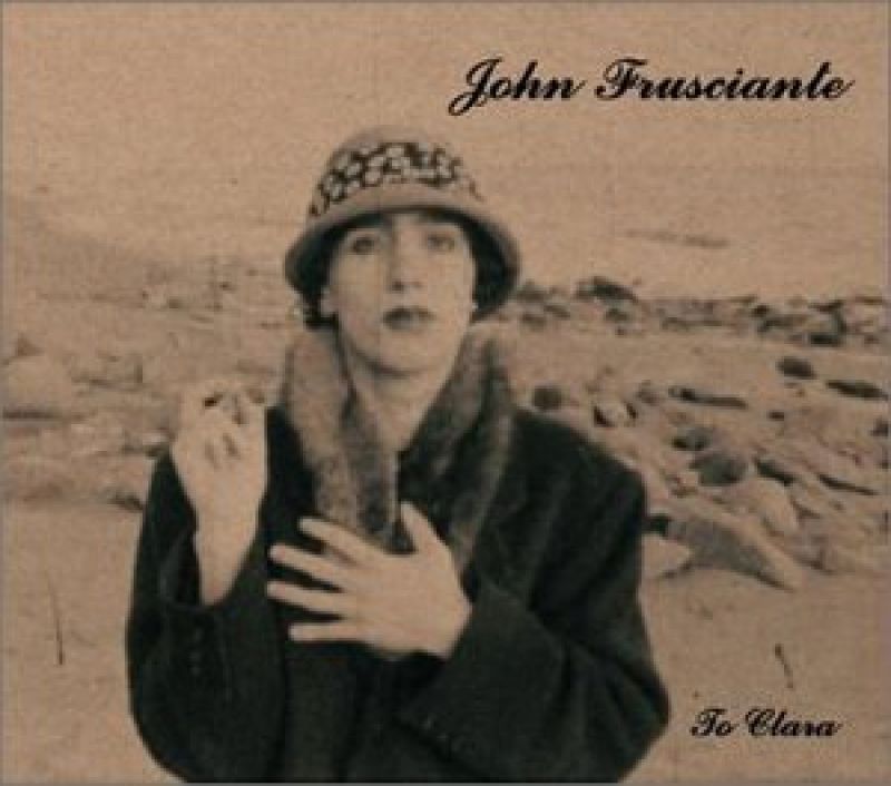 John Frusciante - To Clara - hitparade.ch