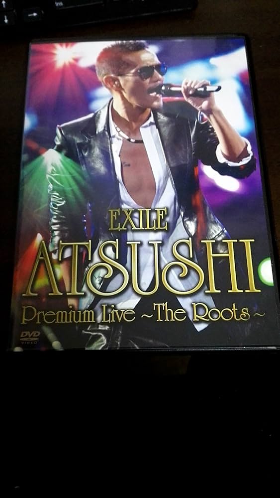 Amazon.co.jp: EXILE ATSUSHI Premium Live ～The Roots～ [DVD