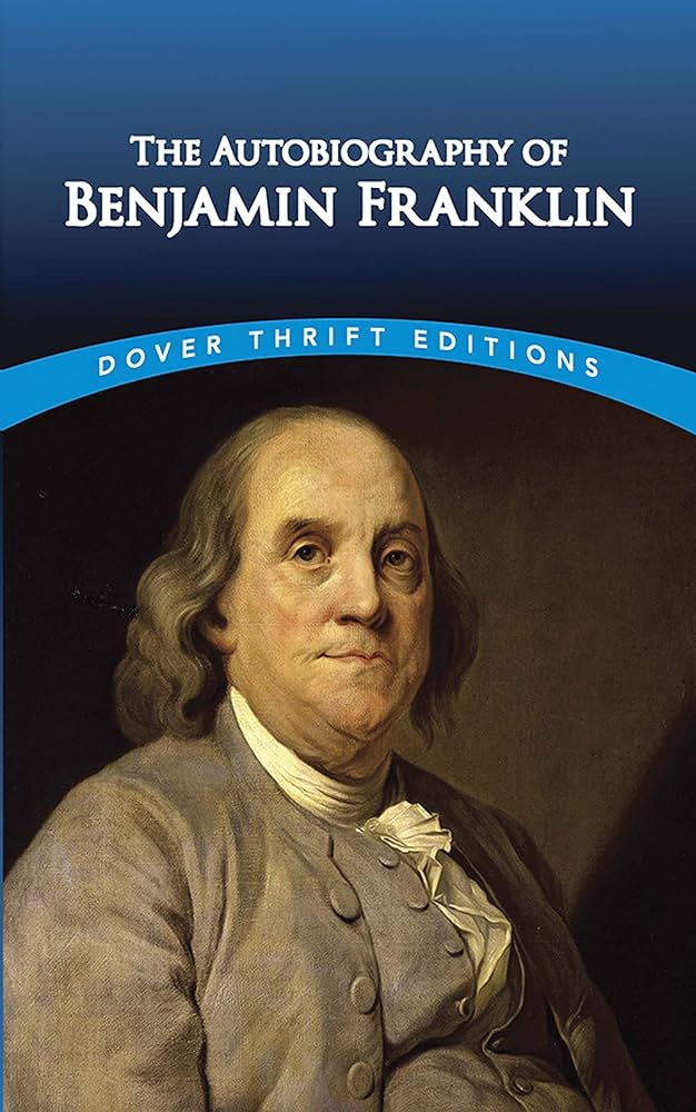 The Autobiography of Benjamin Franklin (Dover Thrift Editions