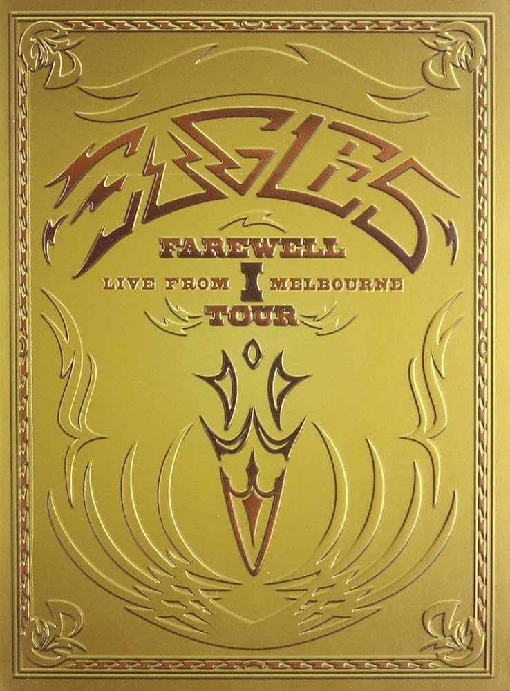 Amazon.com: Eagles Farewell I Tour Live From Melbourne (+3 New