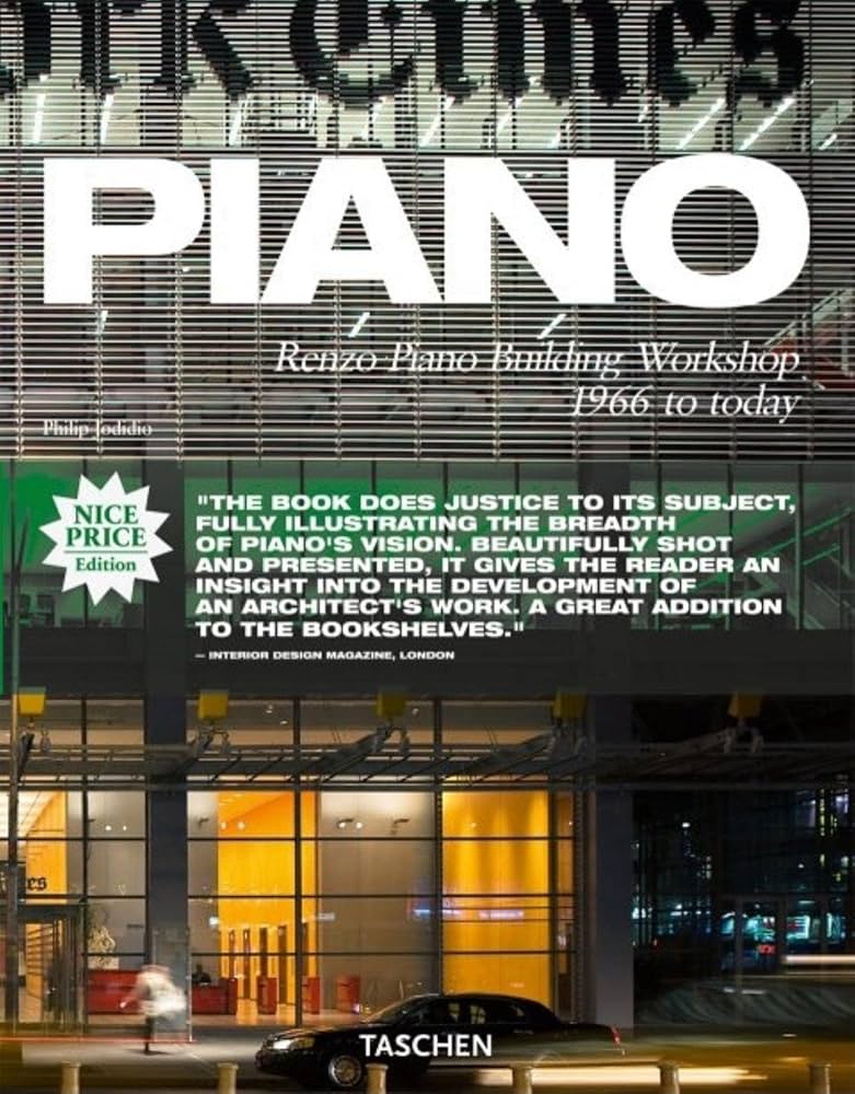 Piano: Renzo Piano Building Workshop 1966 to Today: Jodidio
