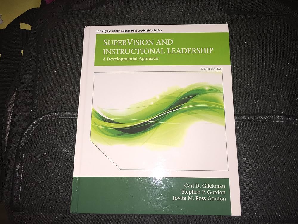 SuperVision and Instructional Leadership: A Developmental Approach