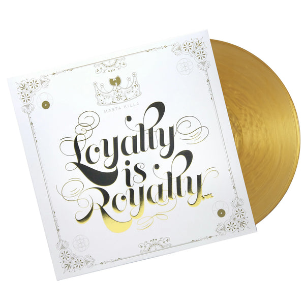 Loyalty Is Royalty (Vinyl 2LP) (Gold Colored Vinyl) – Nature Sounds