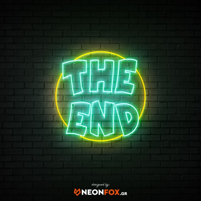 The end - NEON LED Sign