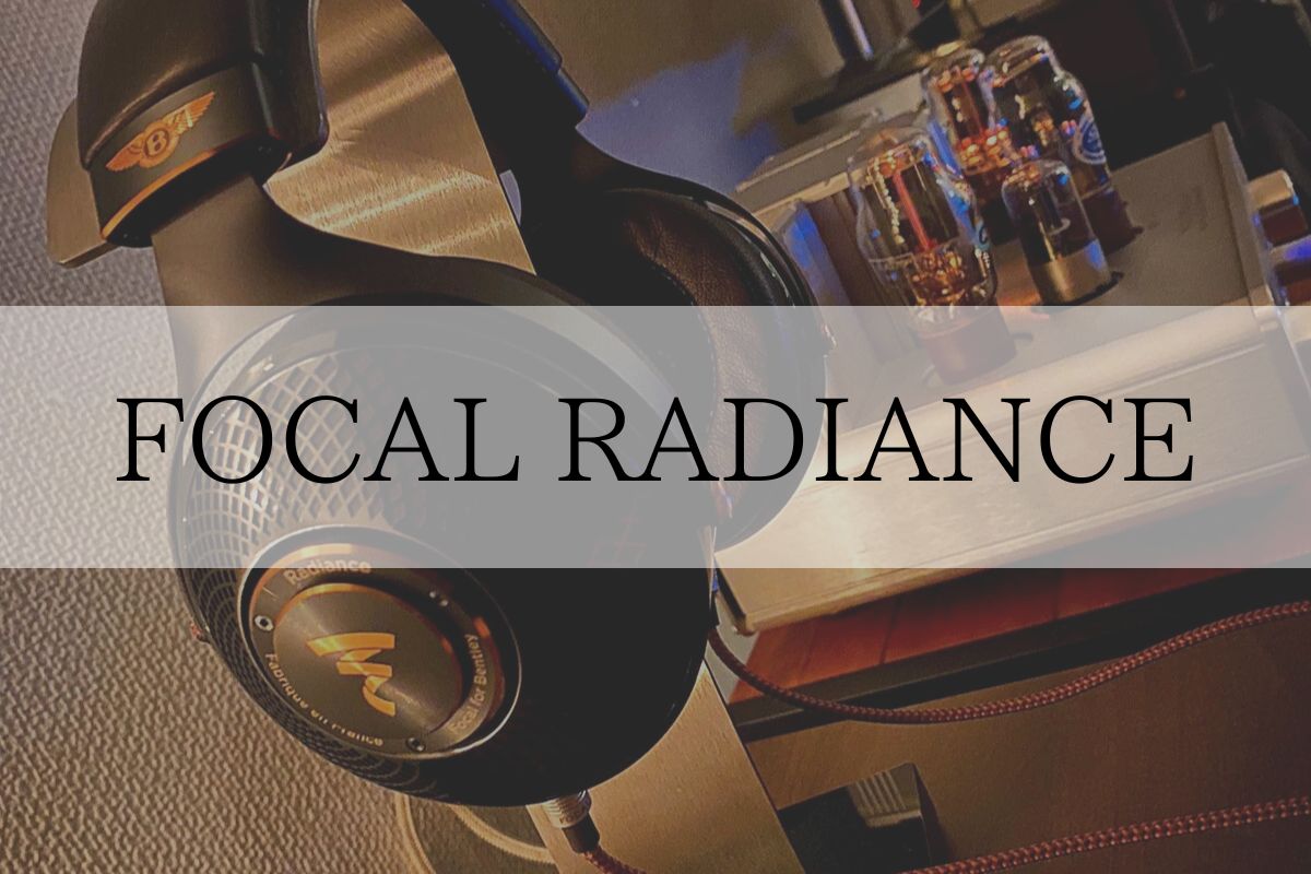 FOCAL RADIANCEを徹底レビュー【コスパ最高】 | オトノキワミ