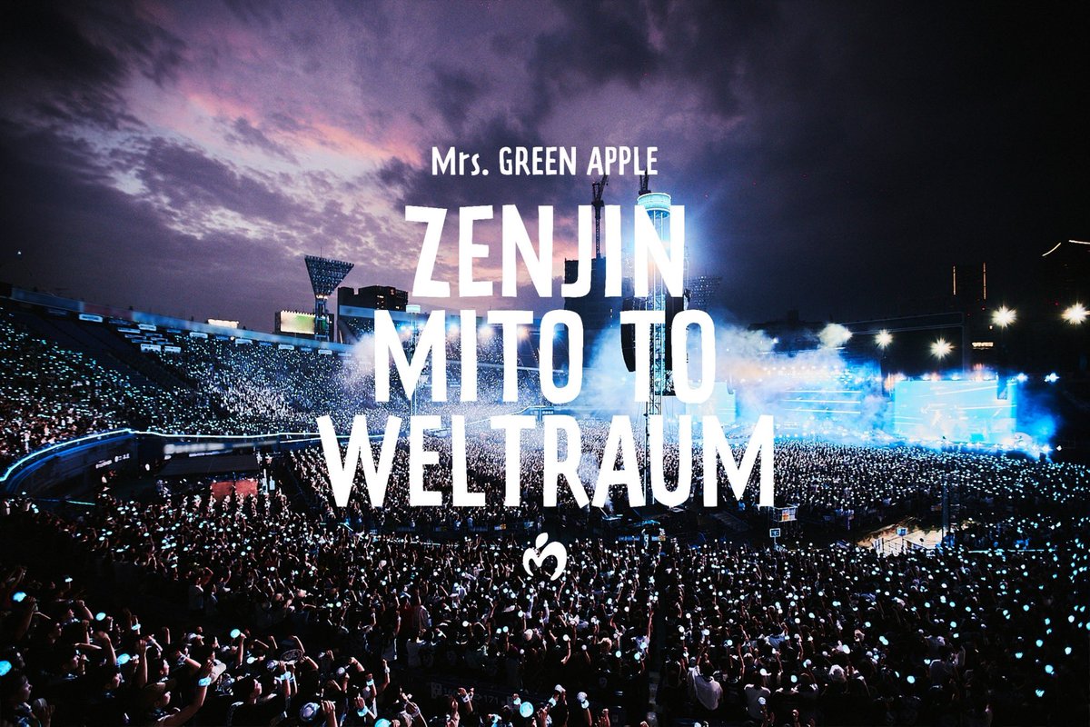 🚀 ⁡ Mrs. GREEN APPLE ZENJIN MITO TO WELTRAUM ⁡ YOKOHAMA STADIUM