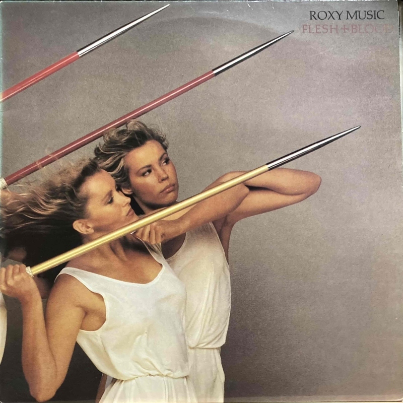 Roxy Music その6 Flesh + Blood : アナログレコード巡礼の旅