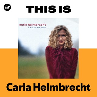 Carla Helmbrecht | Spotify