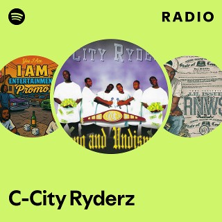 C-City Ryderz | Spotify