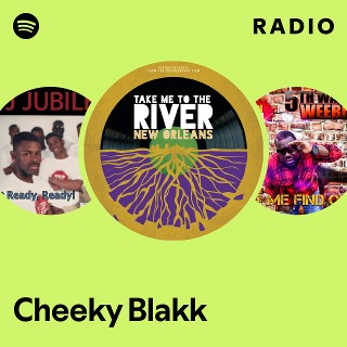 Cheeky Blakk | Spotify
