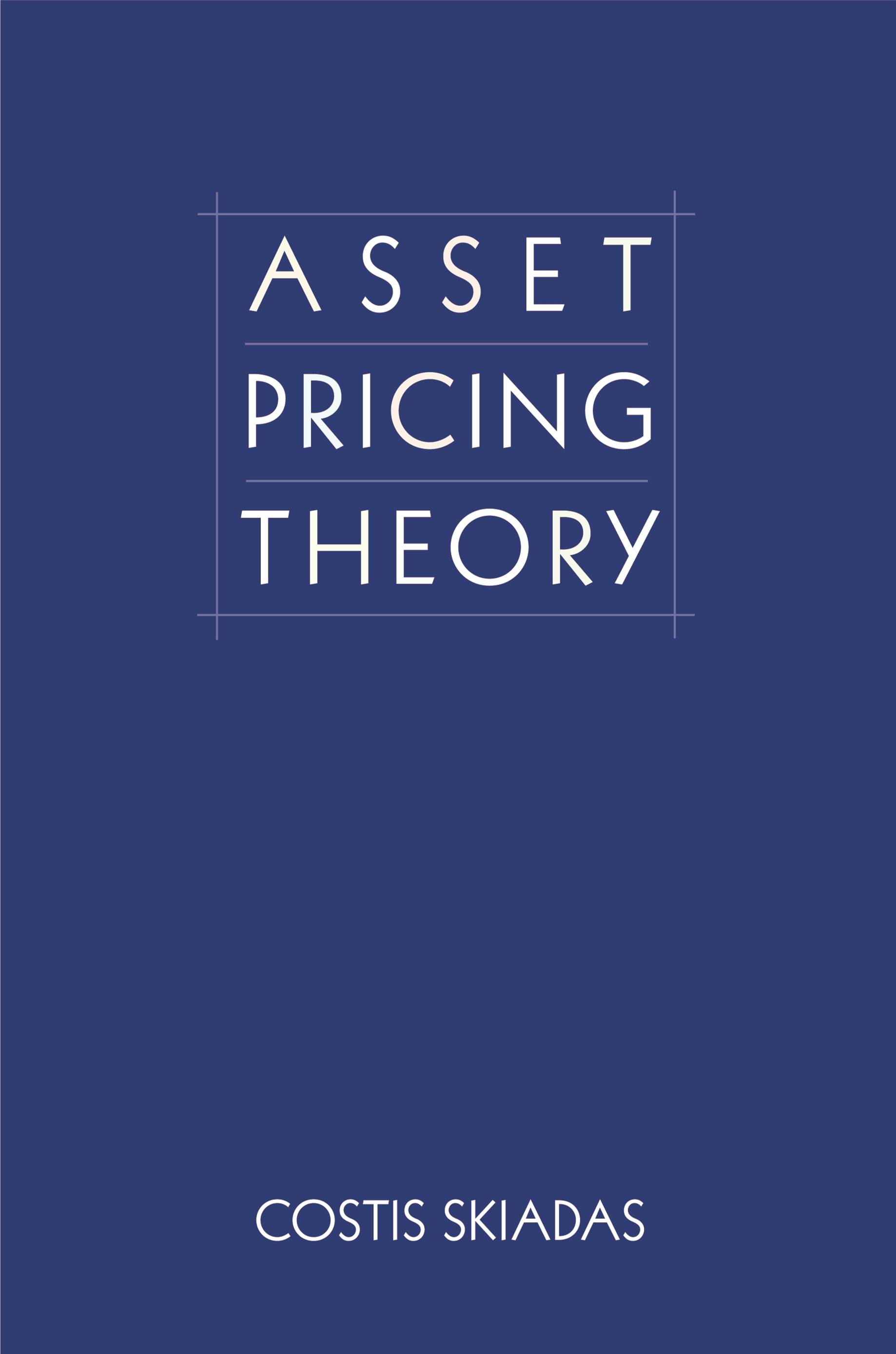 Asset Pricing Theory | Princeton University Press