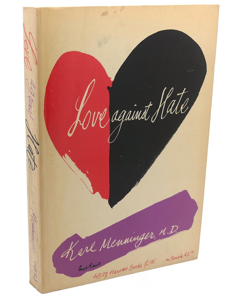 LOVE AGAINST HATE | Karl Menninger | First Edition; First Printing