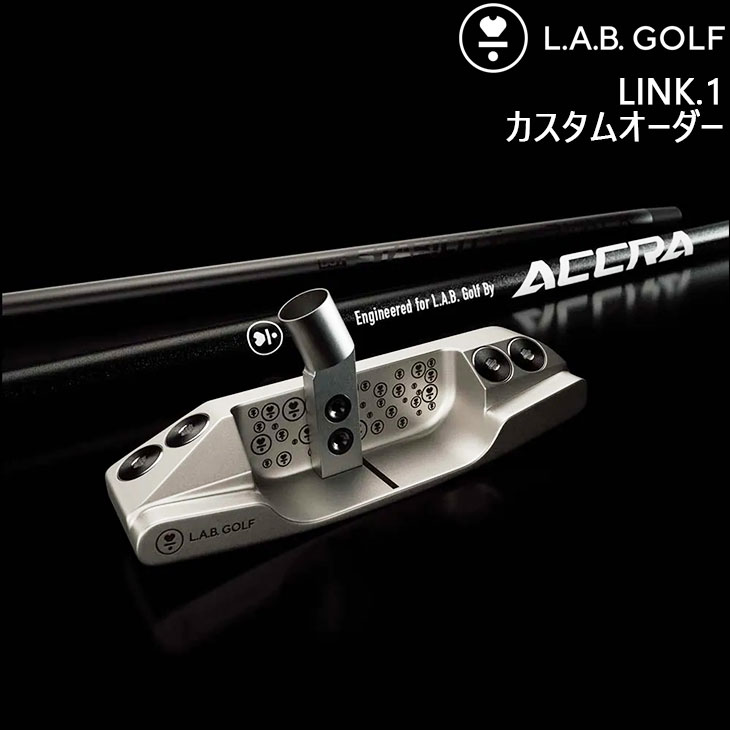 メーカーカスタム】L.A.B. GOLF ラブ・ゴルフ LINK.1 リンク.1 パター