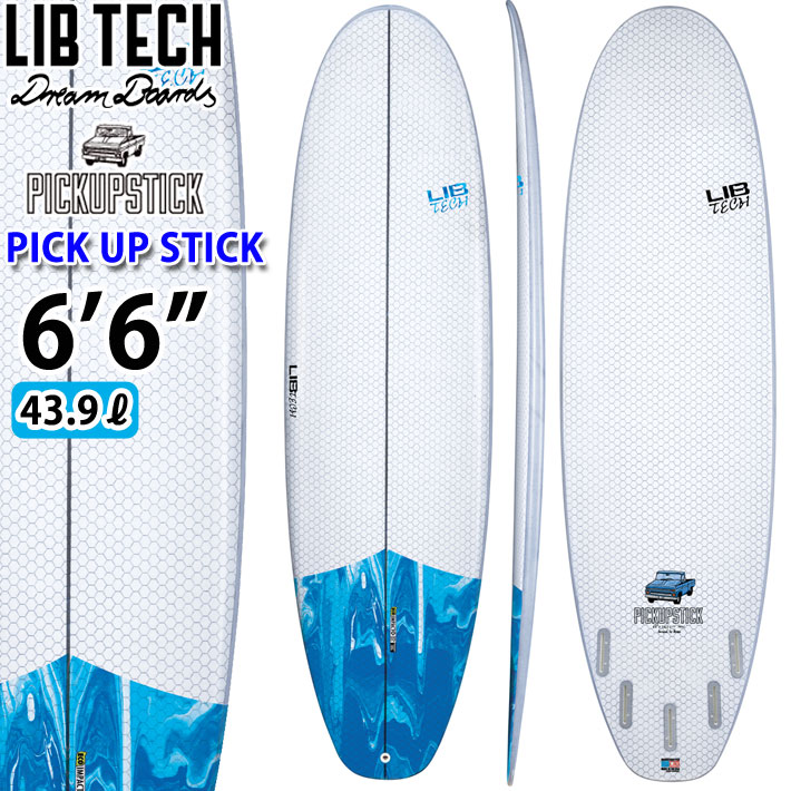 LIB TECH（リブテック） サーフボード PICK UP STICK 6'6 ピックアップ