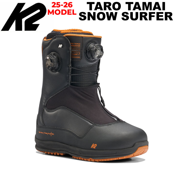 K2 25-26 K2 ブーツ TARO TAMAI SNOWSURFER ケーツー タロウ タマイ