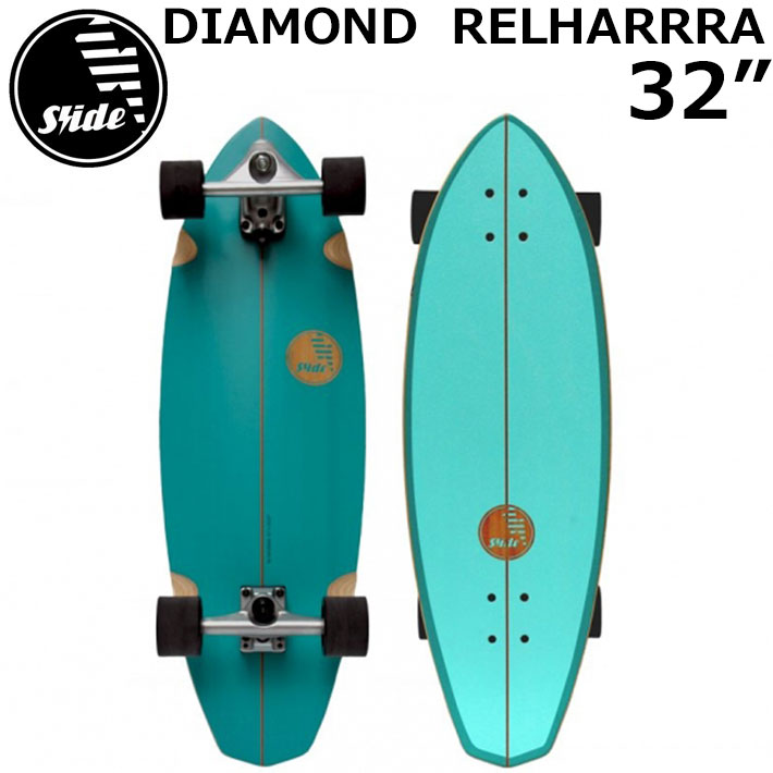 SLIDE サーフスケート スライド DIAMOND RELHARRRA 32inch サーフ